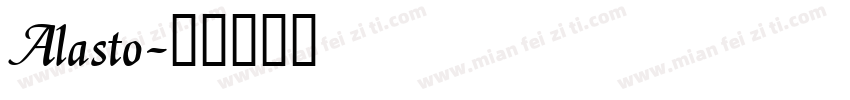 Alasto字体转换