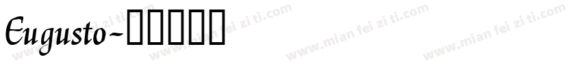 Eugusto字体转换
