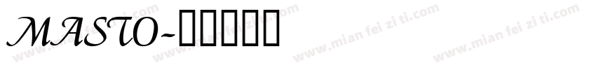 MASTO字体转换