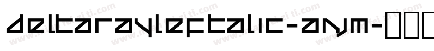 DeltaRayLeftalic-AnjM字体转换