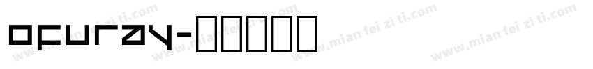 Ofuray字体转换
