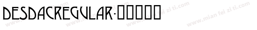 DesdaCRegular字体转换