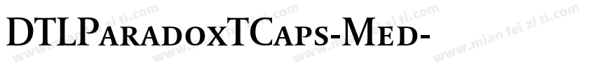 DTLParadoxTCaps-Med字体转换