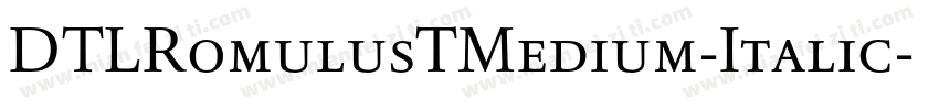 DTLRomulusTMedium-Italic字体转换