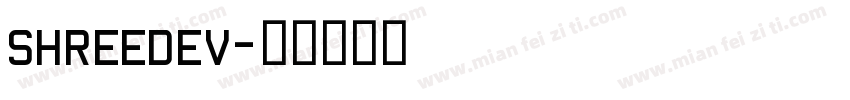 ShreeDev字体转换
