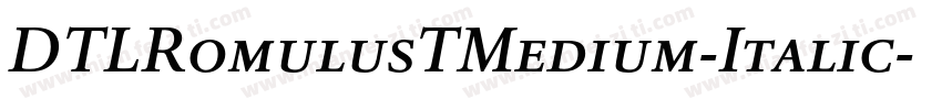 DTLRomulusTMedium-Italic字体转换