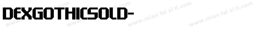 DexGothicSolD字体转换