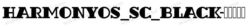 HarmonyOS_SC_Black字体转换