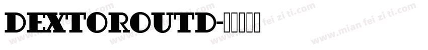 DextorOutD字体转换