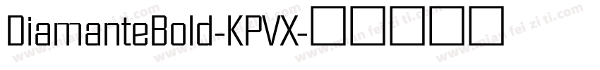 DiamanteBold-KPVX字体转换