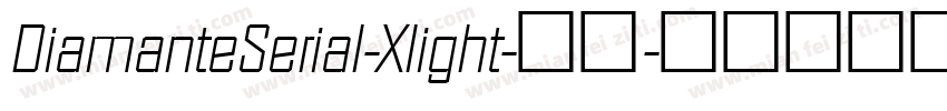 DiamanteSerial-Xlight-常规字体转换