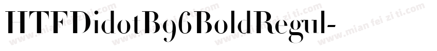 HTFDidotB96BoldRegul字体转换