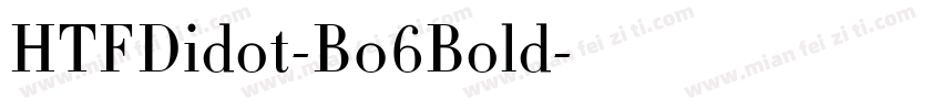 HTFDidot-B06Bold字体转换