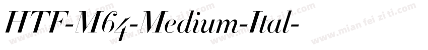 HTF-M64-Medium-Ital字体转换