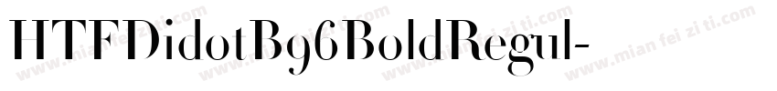 HTFDidotB96BoldRegul字体转换