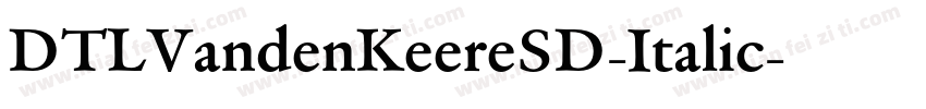 DTLVandenKeereSD-Italic字体转换