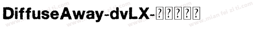 DiffuseAway-dvLX字体转换