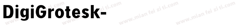 DigiGrotesk字体转换