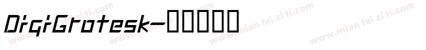 DigiGrotesk字体转换