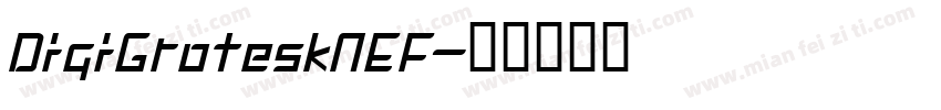 DigiGroteskNEF字体转换