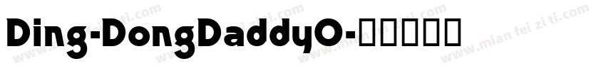 Ding-DongDaddyO字体转换