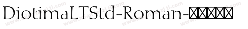 DiotimaLTStd-Roman字体转换