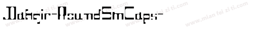 Dahgir-RoundSmCaps字体转换