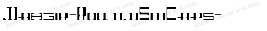 Dahgir-RoundSmCaps字体转换