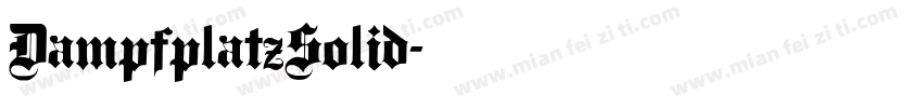 DampfplatzSolid字体转换