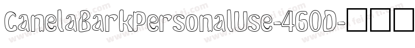 CanelaBarkPersonalUse-460D字体转换