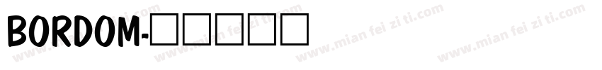 BORDOM字体转换