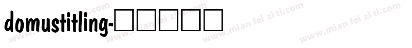 domustitling字体转换