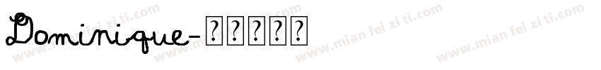 Dominique字体转换