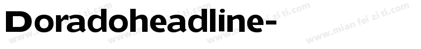 Doradoheadline字体转换
