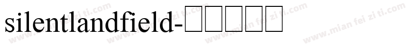 silentlandfield字体转换