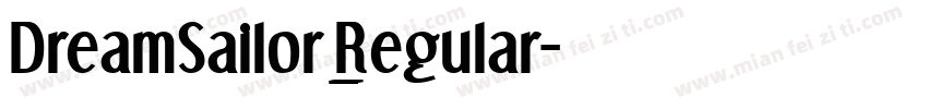 DreamSailor_Regular字体转换