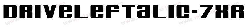 DriveLeftalic-7xrD字体转换