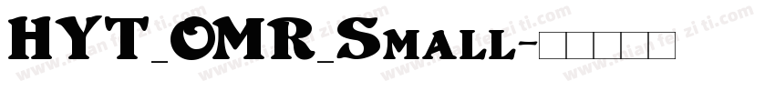 HYT_OMR_Small字体转换