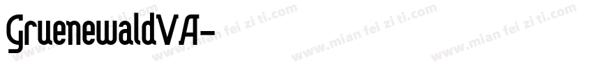 GruenewaldVA字体转换