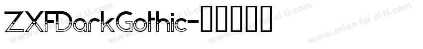 ZXFDarkGothic字体转换