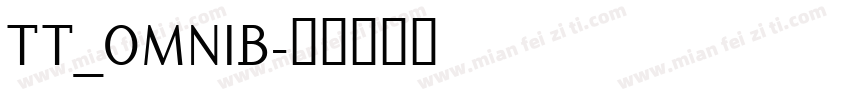 TT_OMNIB字体转换