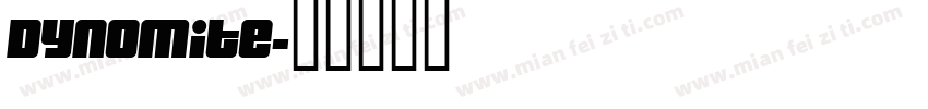 Dynomite字体转换