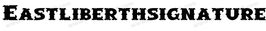Eastliberthsignature字体转换