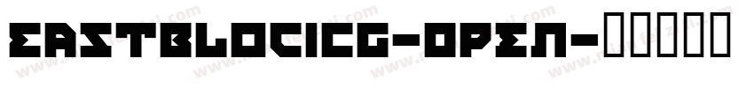 EastBlocICG-Open字体转换