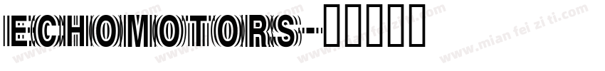 Echomotors字体转换