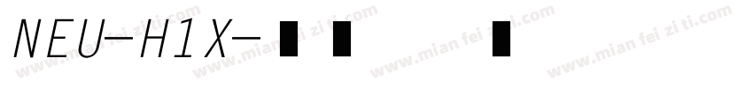 NEU-H1X字体转换