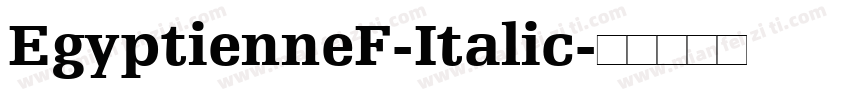 EgyptienneF-Italic字体转换
