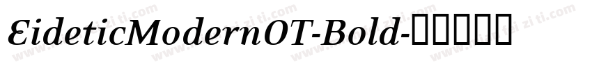 EideticModernOT-Bold字体转换