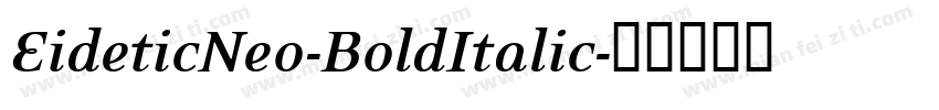 EideticNeo-BoldItalic字体转换