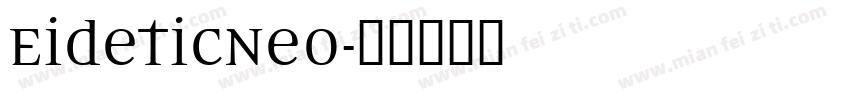 EideticNeo字体转换